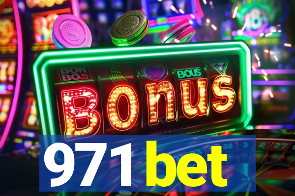 971 bet